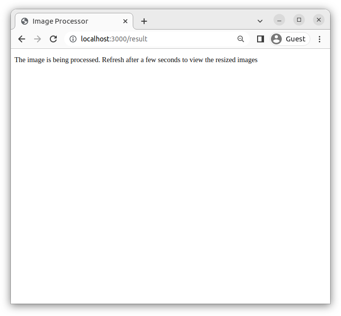 Screencapture of a page with a message that reads "The image is being processed. Refresh after a few seconds to view the resized images"