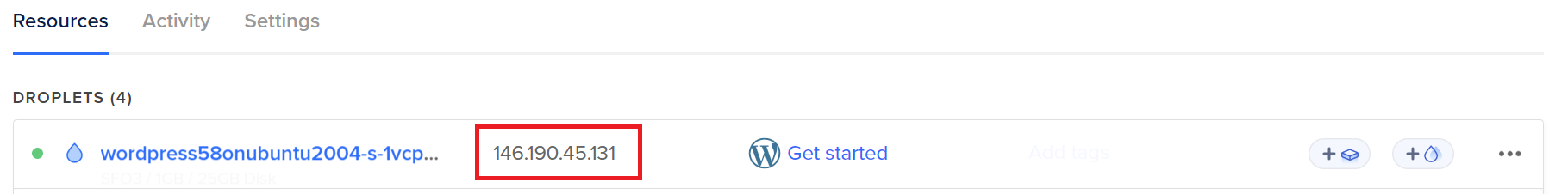 Your IP address for the Droplet you created
